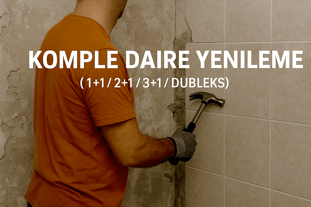 Komple Daire Yenileme